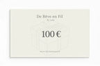 Carte cadeau 100 €- De Rêve en Fil By Lalie