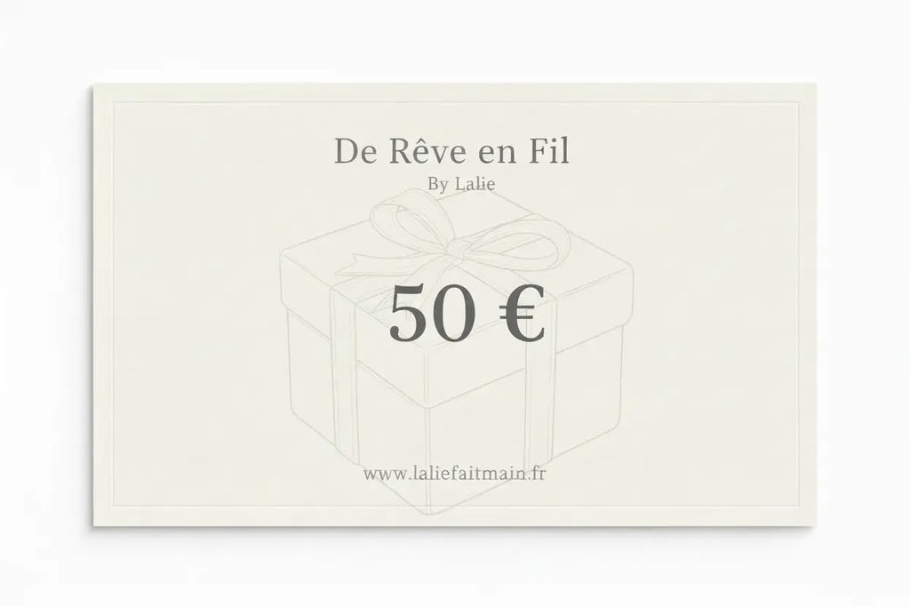 Carte cadeau 50 €- De Rêve en Fil By Lalie
