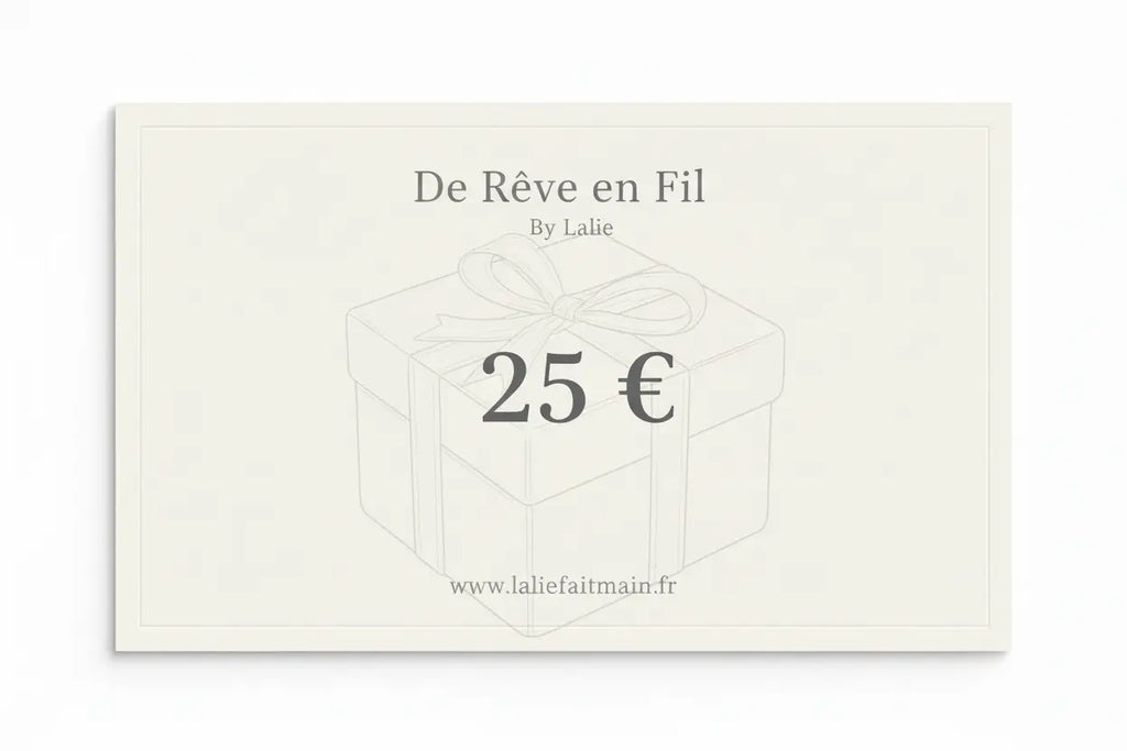 Carte cadeau 25 €- De Rêve en Fil By Lalie
